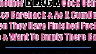 More Black Cock Using My Pussy Bareback